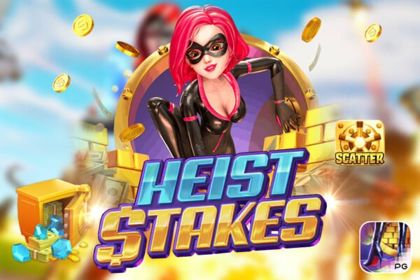รีวิวเกม Heist Stakes ค่าย PG SLOT